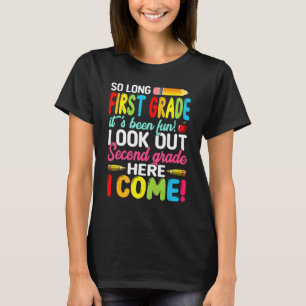 Goodbye 1st Grade Willkommen zurück in die Schule T-Shirt