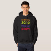 GOODBYE 2020 HELLO 2021 HOODIE (Vorne ganz)