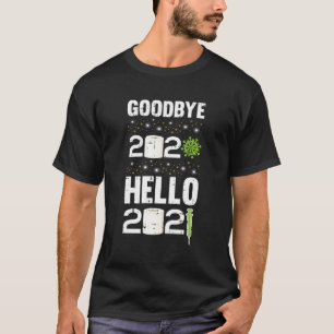 Goodbye 2020 Hello 2021 Silvester Nye Cool Hol T-Shirt