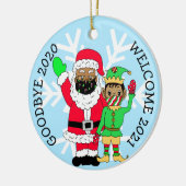 Goodbye 2020, Welcome 2021 Ethnic Santa Keramik Ornament (Links)