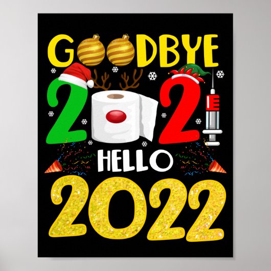 Goodbye 2021 Hello 2022 - Happy New Year Pajama Poster (Vorne)