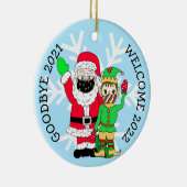 Goodbye 2021, Welcome 2022 Facemask Santa Elf Keramik Ornament (Rechts)