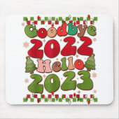 Goodbye 2022 Hello 2023 Fappy New Year Funny Chris Mousepad (Vorne)