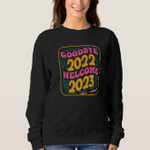 Goodbye 2022 Hello 2023 Groovy Retro Neujahrsfest Sweatshirt (Vorderseite)
