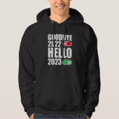 Goodbye 2022 Hello 2023  Happy New Year 2023 Hoodie (Vorderseite)