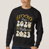 Goodbye 2022 Hello 2023 Happy New Year Pajama Sweatshirt (Vorderseite)
