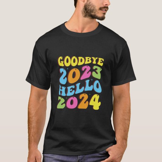 Goodbye 2023 Hello 2024 Fappy New Year's T - Shirt (Vorderseite)