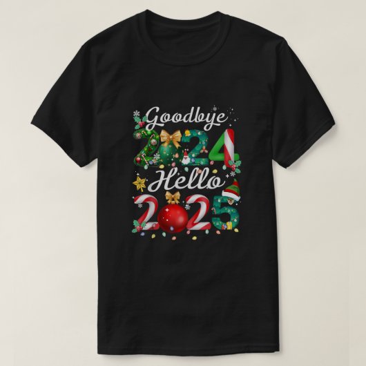 Goodbye 2024 Hello 2025 Christmas Matching Family T-Shirt (Design vorne)