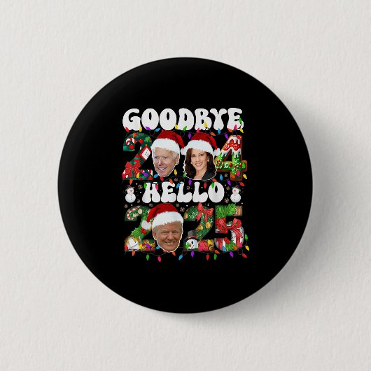 Goodbye 2024 Hello 2025 Funny Christmas Trump Happ Button (Vorderseite)