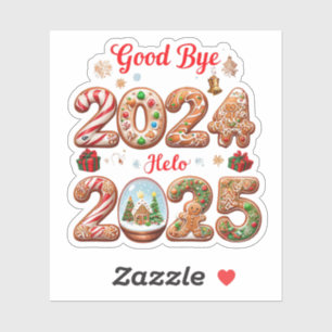 Goodbye 2024 Hello 2025 Happy New Year Design Aufkleber