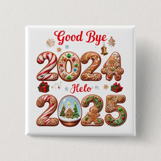 Goodbye 2024 Hello 2025 Happy New year Design Button (Vorderseite)