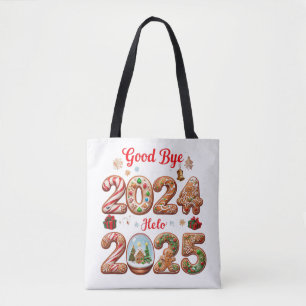 Goodbye 2024 Hello 2025 Happy New Year Design Tasche