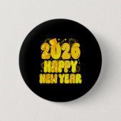 Goodbye 2025 Happy New Year 2026 Women Girl Kids  Button (Vorderseite)