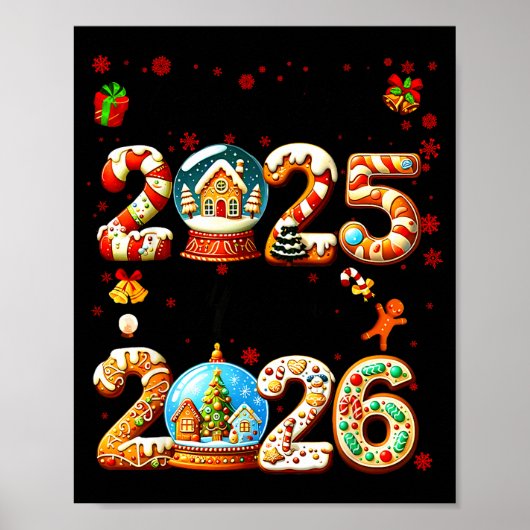 Goodbye 2025 Hello 2026 Christmas And Happy New Ye Poster (Vorne)