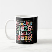Goodbye 2025 Hello 2026 Christmas New Year Gift Kaffeetasse (Links)