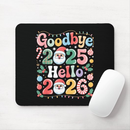 Goodbye 2025 Hello 2026 Christmas New Year Gift Mousepad (Mit Mouse)