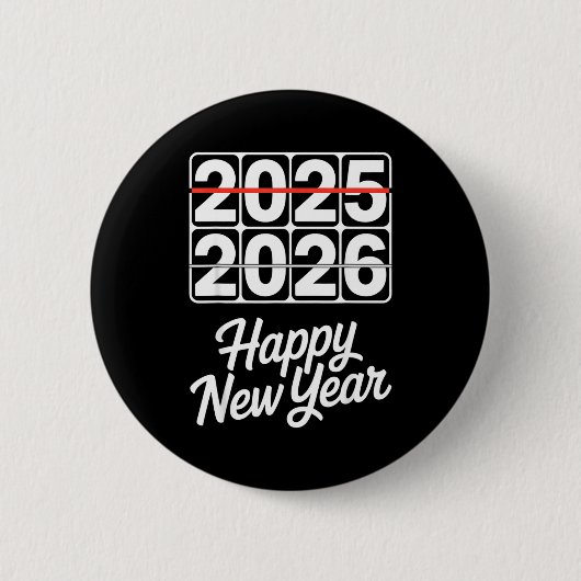 Goodbye 2025 Hello 2026 Clock Happy New Year Party Button (Vorderseite)