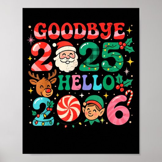 Goodbye 2025 Hello 2026 Cute Christmas New Year  Poster (Vorne)