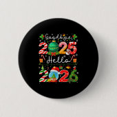 Goodbye 2025 Hello 2026 Happy New Year Christmas P Button (Vorderseite)