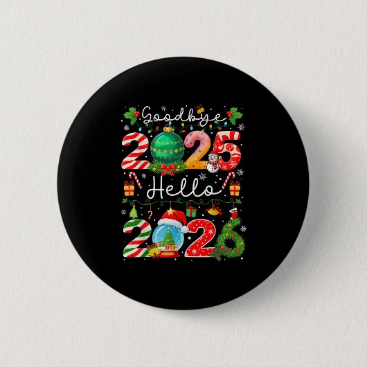 Goodbye 2025 Hello 2026 Happy New Year Christmas P Button (Vorderseite)