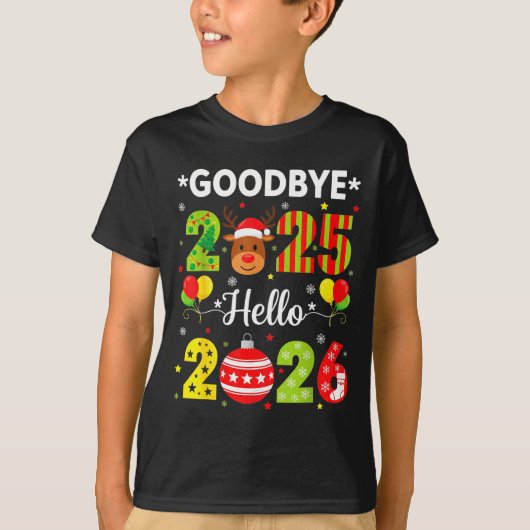 Goodbye 2025 Hello 2026 Happy New Year Christmas P T-Shirt (Vorderseite)