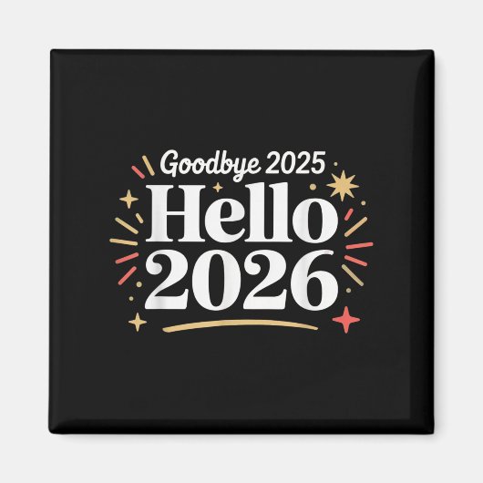Goodbye 2025 Hello 2026 Happy New Year Confetti Magnet (Vorne)