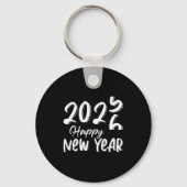 Goodbye 2025 Hello 2026 Happy New Year New Years E Schlüsselanhänger (Vorderseite)
