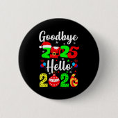 Goodbye 2025 Hello 2026 Happy New Year's Eve Chris Button (Vorderseite)