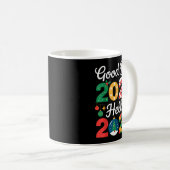 Goodbye 2025 Hello 2026 Happy New Year's Eve Chris Kaffeetasse (VorderseiteRechts)