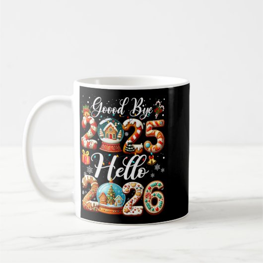 Goodbye 2025 Hello 2026 Happy New Year's Eve Chris Kaffeetasse (Links)