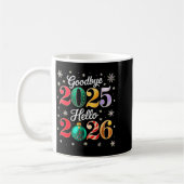 Goodbye 2025 Hello 2026 Happy New Year's Eve Chris Kaffeetasse (Links)