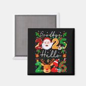 Goodbye 2025 Hello 2026 Happy New Year's Eve Chris Magnet (Vorderseite/Rückseite)