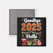Goodbye 2025 Hello 2026 Happy New Year's Eve Chris Magnet (Vorderseite/Rückseite)
