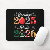 Goodbye 2025 Hello 2026 Happy New Year's Eve Chris Mousepad (Mit Mouse)