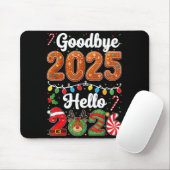 Goodbye 2025 Hello 2026 Happy New Year's Eve Chris Mousepad (Mit Mouse)