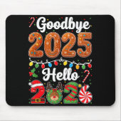 Goodbye 2025 Hello 2026 Happy New Year's Eve Chris Mousepad (Vorne)