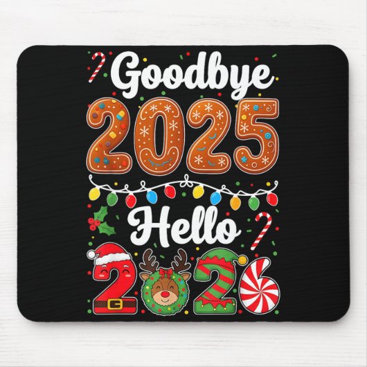 Goodbye 2025 Hello 2026 Happy New Year's Eve Chris Mousepad (Vorne)