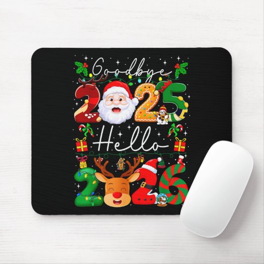 Goodbye 2025 Hello 2026 Happy New Year's Eve Chris Mousepad (Mit Mouse)