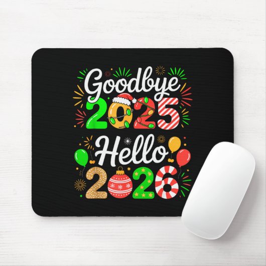 Goodbye 2025 Hello 2026 Happy New Year's Eve Chris Mousepad (Mit Mouse)