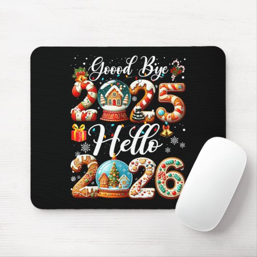 Goodbye 2025 Hello 2026 Happy New Year's Eve Chris Mousepad (Mit Mouse)