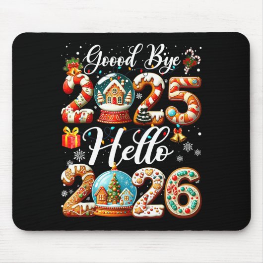 Goodbye 2025 Hello 2026 Happy New Year's Eve Chris Mousepad (Vorne)