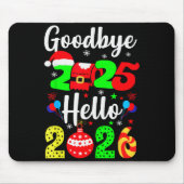 Goodbye 2025 Hello 2026 Happy New Year's Eve Chris Mousepad (Vorne)