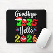 Goodbye 2025 Hello 2026 Happy New Year's Eve Chris Mousepad (Mit Mouse)