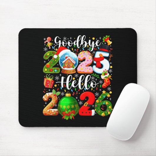 Goodbye 2025 Hello 2026 Happy New Year's Eve Chris Mousepad (Mit Mouse)