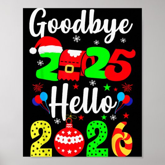 Goodbye 2025 Hello 2026 Happy New Year's Eve Chris Poster (Vorne)