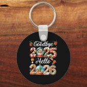 Goodbye 2025 Hello 2026 Happy New Year's Eve Chris Schlüsselanhänger (Vorderseite)