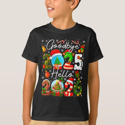 Goodbye 2025 Hello 2026 Happy New Year's Eve Chris T-Shirt (Vorderseite)