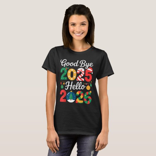 Goodbye 2025 Hello 2026 Happy New Year's Eve Chris T-Shirt (Vorne ganz)