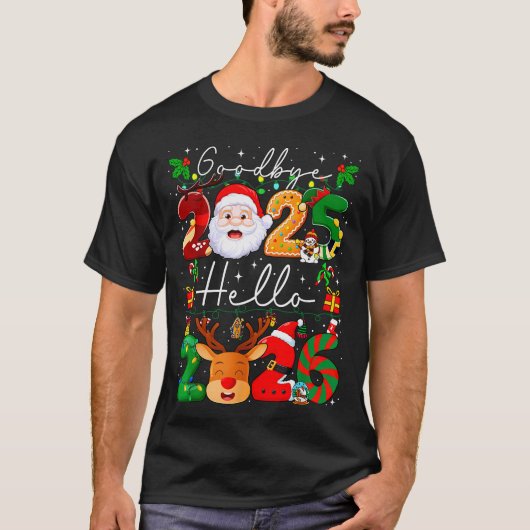 Goodbye 2025 Hello 2026 Happy New Year's Eve Chris T-Shirt (Vorderseite)