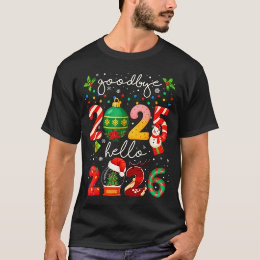 Goodbye 2025 Hello 2026 Merry Christmas Happy New  T-Shirt (Vorderseite)